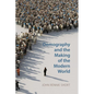 Demography and the Making of the Modern World: Public Policies and Demographic Forces - Paperback