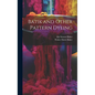 Batik and Other Pattern Dyeing - Hardcover