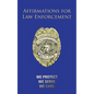 Affirmations for Law Enforcement: We Protect. We Serve. We Care. - Paperback