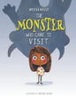 The Monster Who Came to Visit - Paperback