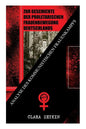 Zur Geschichte der proletarischen Frauenbewegung Deutschlands: Analyse des kommunistischen Frauenkampfs: Klassiker der feministischen Literatur - Paperback