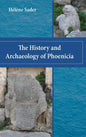 The History and Archaeology of Phoenicia - Hardcover