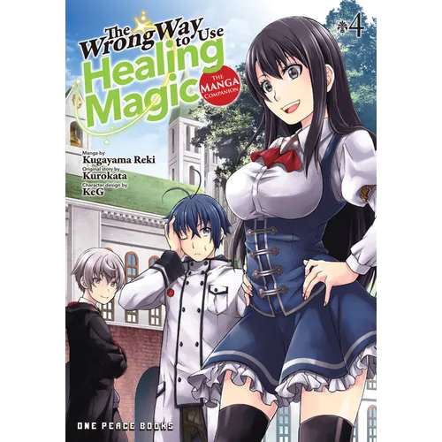 The Wrong Way to Use Healing Magic Volume 4: The Manga Companion - Paperback