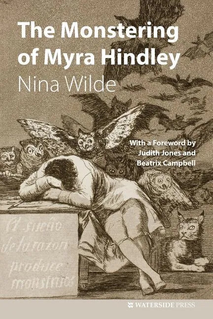 The Monstering of Myra Hindley - Paperback