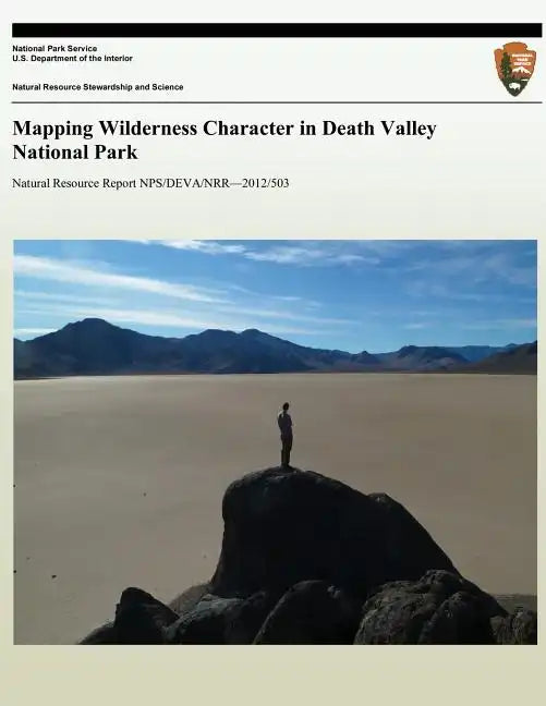 Mapping Wilderness Character in Death Valley National Park - Paperback