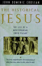 The Historical Jesus: The Life of a Mediterranean Jewish Peasa - Paperback