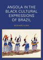 Angola in the Black Cultural Expressions of Brazil - Paperback