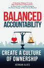 Balanced Accountability: Create a Culture of Ownership - Paperback