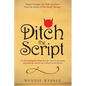 Ditch the Script: Get Everything You Need from the Client for Successful Hypnotherapy and Set Up to Wrap Up with Results - Paperback