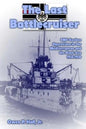 The Last Battlecruiser: SMS Goeben Operations in the Mediterranean and the Black Sea 1914-1918 - Paperback