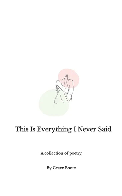 This Is Everything I Never Said - Paperback