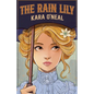 The Rain Lily - Paperback