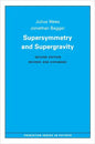 Supersymmetry and Supergravity: Revised Edition - Paperback