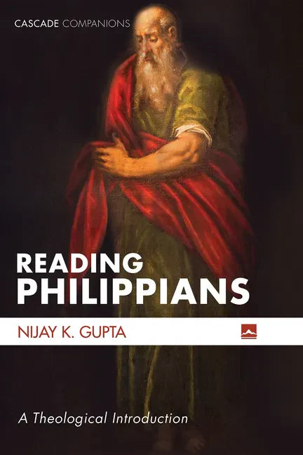 Reading Philippians: A Theological Introduction - Paperback