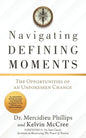 Navigating Defining Moments: The opportunities of an Unforeseen Change - Paperback