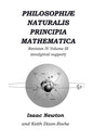 Philosophiæ Naturalis Principia Mathematica Revision IV - Volume III: Laws of Orbital Motion (physical constants and concept support) - Paperback