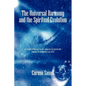 The Universal Harmony and the Spiritual Evolution: Every Thing You Should Know about Spirituality - Paperback