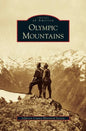 Olympic Mountains - Hardcover