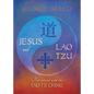 Jesus & Lao Tzu: Adventures with the Tao Te Ching: Adventures with the Tao Te Ching - Paperback