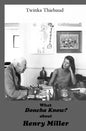 What DONCHA KNOW? about HENRY MILLER - Paperback