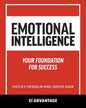Emotional intelligence: Your Foundation For Success - Paperback