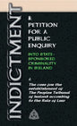 Indictment & Application for a Public Enquiry Into State-Sponsored Criminality in Ireland: And the case for the establishment of the People's Tribunal - Paperback