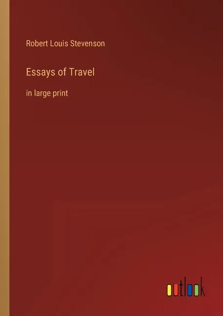 Essays of Travel: in large print - Paperback