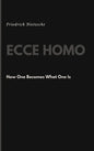 Ecce Homo: How One Becomes What One Is - Hardcover