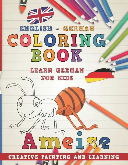 Coloring Book: English - German I Learn German for Kids I Creative Painting and Learning. - Paperback