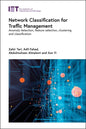 Network Classification for Traffic Management: Anomaly Detection, Feature Selection, Clustering and Classification - Hardcover