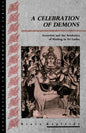 A Celebration of Demons - Paperback