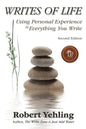 Writes of Life: Using Personal Experience in Everything You Write - Paperback