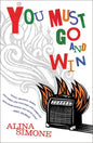 You Must Go and Win - Paperback