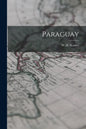 Paraguay - Paperback