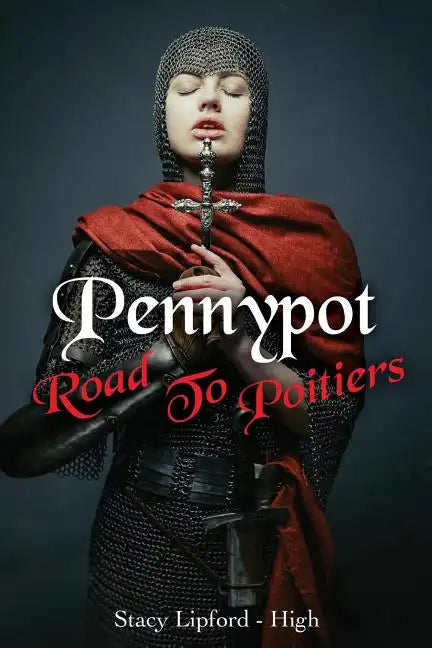 Pennypot Road To Poitiers - Paperback