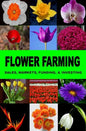 Flower Farming: Sales, Markets, Funding, And Investing - Paperback