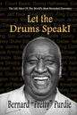 Let The Drums Speak!: The Life Story Of The World's Most Recorded Drummer - Paperback
