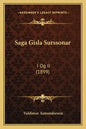 Saga Gisla Surssonar: I Og II (1899) - Paperback