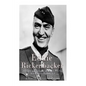 Eddie Rickenbacker: The Life and Legacy of America's Top World War I Fighter Ace - Paperback