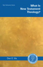 What Is New Testament Theology? - Paperback