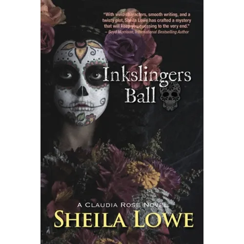 Inkslingers Ball: A Claudia Rose Novel - Paperback