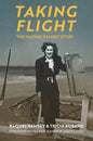 Taking Flight: The Nadine Ramsey Story - Hardcover