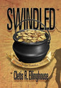 Swindled: Wayne County's Turbulence, 1868-1904 - Hardcover