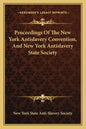 Proceedings of the New York Antislavery Convention, and New York Antislavery State Society - Paperback