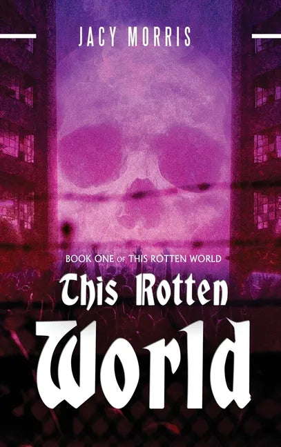 This Rotten World - Hardcover