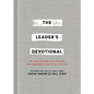 The Leader's Devotional: 90 Days of Biblical Wisdom for Honoring God in All You Do - Hardcover