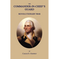 The Commander-In-Chief's Guard: Revolutionary War - Paperback