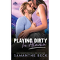Playing Dirty in Alaska - Paperback