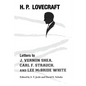 Letters to J. Vernon Shea, Carl F. Strauch, and Lee McBride White - Paperback