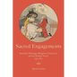 Sacred Engagements: Interfaith Marriage, Religious Toleration, and the British Novel, 1750-1820 - Paperback